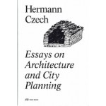 Essays on Architecture and City Planning | Hermann Czech | 9783038600206 | Park Books
