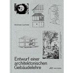 Entwurf einer architektonischen Gebäudelehre | park Books | 9783038600688