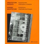 Exposed Architecture. Exhibitions, Interludes and Essays | Isabel Abascal, Mario Ballesteros | 9783038600824 | PARK BOOKS, LIGA