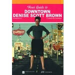 Your Guide to Downtown Denise Scott Brown | Jeremy Eric Tenenbaum | Park Books | Park book