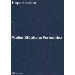 Imperfection - Atelier Stéphane Fernandez