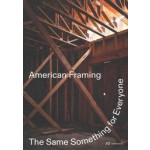 American Framing. The Same Something for Everyone | Paul Andersen, Jayne Kelley, Paul Preissner | 9783038601951 | PARK BOOKS