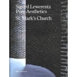 Sigurd Lewerentz. Pure Aesthetics. St. Mark’s Church, Stockholm | Karin Björkquist, Sébastien Corbari | 9783038602439 | PARK BOOKS