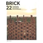 BRICK 22. Outstanding International Brick Architecture | Wienerberger AG | 9783038602781 | PARK BOOKS