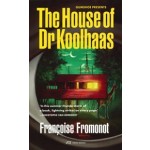 The House of Doctor Koolhaas | Françoise Fromonot | 9783038604075 | PARK BOOKS