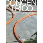 Concentrico. Urban Innovation Laboratory | Nick Axel, Javier Peña Ibáñez | 9783038604433 | Park Books