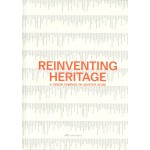 Reinventing Heritage. A Design Compass on Adaptive Reuse | 9783038604440 | PARK BOOKS