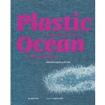 Plastic Ocean. Art and Science Responses to Marine Pollution | Ingeborg Reichle | 9783110744729 | De Gruyter