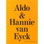 Aldo & Hannie van Eyck. Excess of Architecture | Kersten Geers, Jelena Pancevac | 9783753303710 | Walther Konig