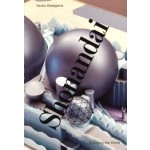 Shonandai. Itsuko Hasegawa. Exposing the World (Everything without Content series) | Kersten Geers, Jelena Pancevac | 9783753307848 | Walther König