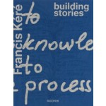 Francis Kéré. Building Stories - cover | 9783754405079 | TASCHEN