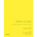 SCALE. OPEN | CLOSE. Windows, Doors, Gates, Loggias, Filters | Alexander Reichel, Kerstin Schultz | 9783764399610 | Birkhäuser