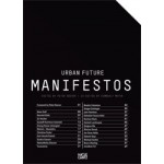 Urban Future Manifestos | Peter Noever, Kimberli Meyer | 9783775727310
