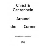 Christ & Gantenbein. Around the Corner | Markus Breitschmid, Victoria Easton | 9783775733816