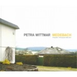 Petra Wittmar – Medebach. Fotografien / photographs 2009-2011 | Petra Wittmar | 9783775735438 | Hatje Cantz