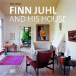 Finn Juhl and His House | Per H. Hansen, Birgit Lyngbye Pedersen | 9783775737975