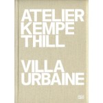 Atelier Kempe Thill. Villa Urbaine | André Kempe, Oliver Thill, Jean-Louis Cohen, Eric Lapierre | 9783775742139
