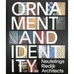 ORNAMENT AND IDENTITY | Neutelings Riedijk Architects | 9783775742153 | NAi Booksellers