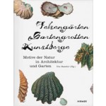 Felsengärten, Gartengrotten, Kunstberge. Motive der Natur in Architektur und Garten | Uta Hassler | 9783777422695