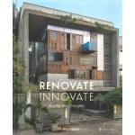 Renovate Innovate - Reclaimed and Upcycled Dwellings | Antonia Edwards | 9783791383095