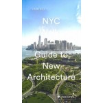 NYC Walks. Guide to New Architecture | John Hill | 9783791384900 | PRESTEL