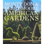 American Gardens | Monty Don, Derry Moore | 9783791386751 | PRESTEL
