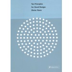 Ten Principles for Good Design: Dieter Rams | Cees W. De Jong | 9783791387321 | PRESTEL