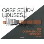 CASE STUDY HOUSES. The Complete CSH Program 1945-1966 | Julius Shulman, Elizabeth A.T. Smith, Peter Gössel | 9783836510219