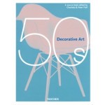 Decorative Art 50s | Charlotte Fiell, Peter Fiell | 9783836584449 | TASCHEN