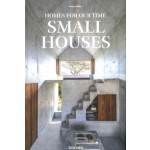 Small Houses. Homes for our Time | Philip Jodidio | 9783836587013 | TASCHEN