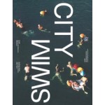Swim City | Andreas Ruby, Yuma Shinohara | 9783856168896 | Christoph Merian Verlag