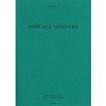 Mies als Gärtner. Pamphlet 14