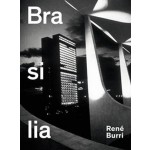 Brasilia. Photographs 1958-1997 | René Burri | 9783858813077 | Scheidegger & Spiess