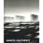 Marcel Gautherot. The Monograph | Samuel Titan, Sergio Burgi | 9783858817778 | Scheidegger & Spiess