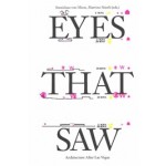 Eyes That Saw. Architecture after Las Vegas | Stanislaus von Moos, Martino Stierli | 9783858818201 | Park Books, Yale School of Architecture