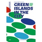 Green Islands in the City. 25 Ideas for urban Gardens | Kamel Louafi | 9783868592634