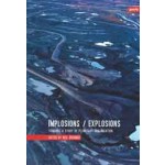 Implosions / Explosions. Towards a Study of Planetary Urbanization | Neil Brenner | 9783868593174 | jovis