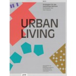 URBAN LIVING. Strategies for the Future | AA PROJECTS, Kristien Ring | 9783868593310