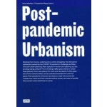 Post-pandemic Urbanism | Doris Kleilein, Friederike Meyer | 9783868597103 | jovis