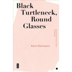 Black Turtleneck, Round Glasses. Expanding Planning Culture Perspectives | Karin Hartmann | 9783868597301 | jovis