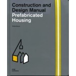 Prefabricated Housing. Construction and Design Manual | Philipp Meuser | 9783869220215 | DOM