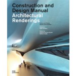 Architectural Renderings. Construction and Design Manual | Fabio Schillaci | 9783869221090