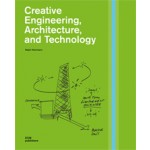 Creative Engineering, Architecture, and Technology | Ralph Hammann | 9783869221816