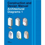 Architectural Diagrams 1. Construction and Design Manual | Miyoung Pyo | 9783869224176