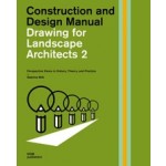 Drawing for Landscape Architects 2. Construction and Design Manual | Sabrina Wilk | 9783869226538 | DOM