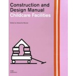 Childcare Facilities. Construction and Design Manual | Natascha Meuser | 9783869227313 | DOM publishers