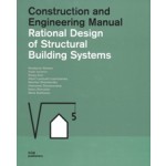 Rational Design of Structural Building Systems. Construction and Engineering Manual | 9783869227337 | DOM publishers