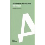 Montréal. Architectural Guide | Heike Maria Johenning | 9783869228723 | DOM