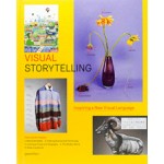 Visual Storytelling. Inspiring a New Visual Language | Robert Klanten, Sven Ehmann, Franz Schulze | 9783899553758