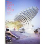 The Sky's the Limit. Applying Radical Architecture | Sven Ehmann, Robert Klanten, Sofia Borges | 9783899554229